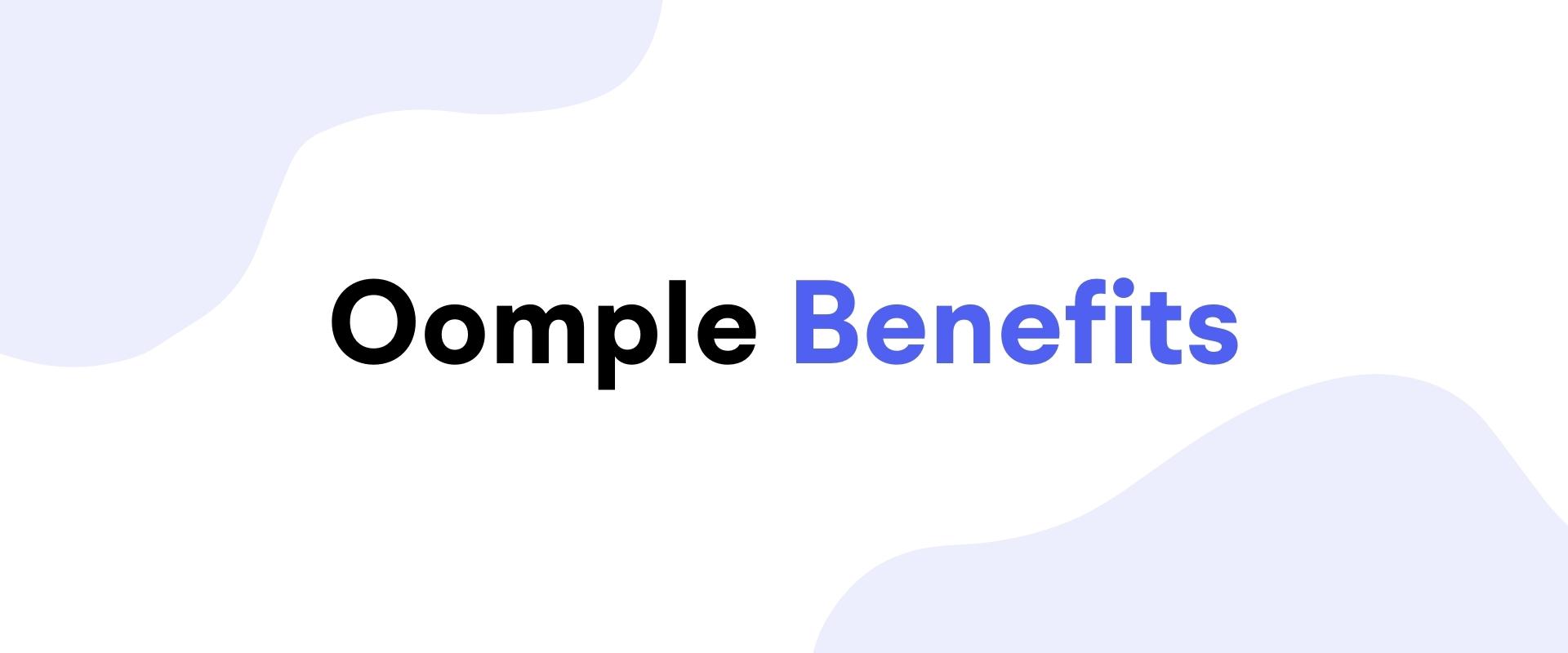 Oomple Benefits website link
